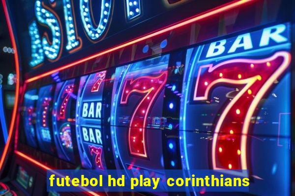 futebol hd play corinthians